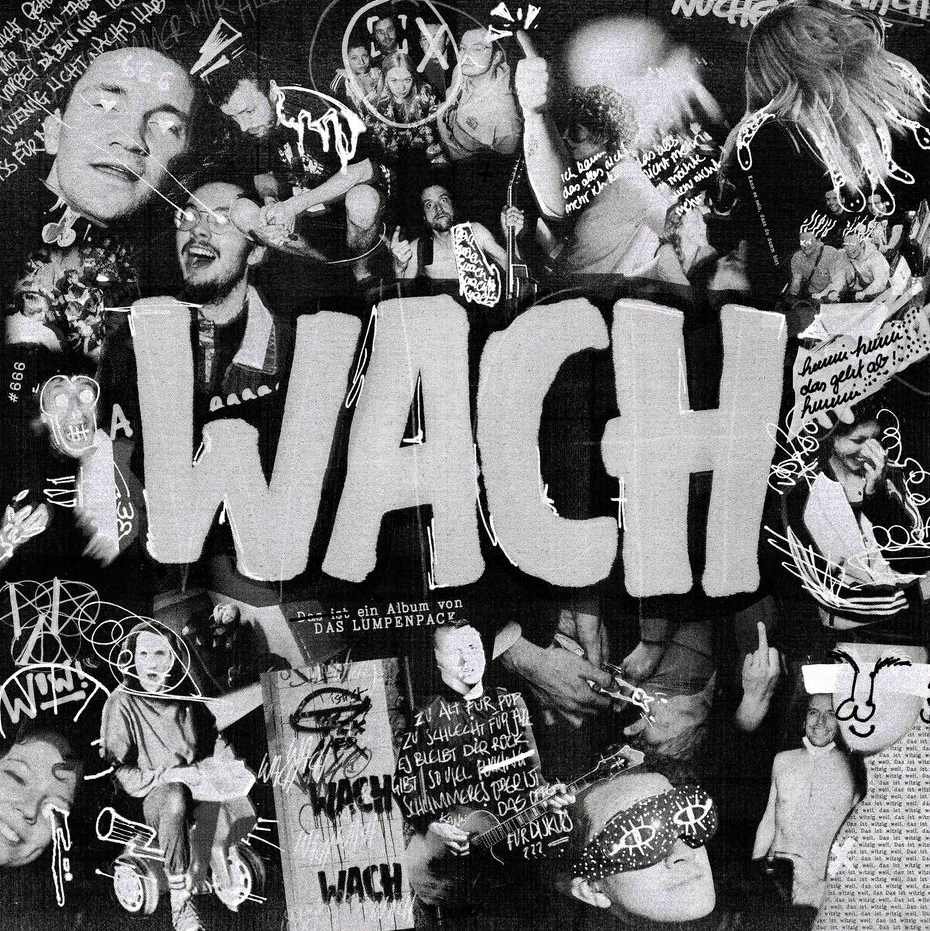 Das Lumpenpack kündigt brandneues Album "WACH" an & neue Single "NACHT"