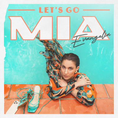 Evangelia veröffentlicht ihre Sommerhymne "Let’s go MIA"