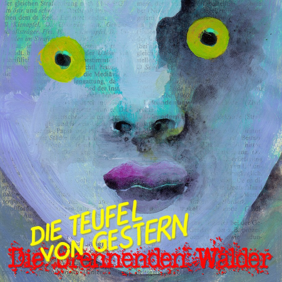 DIE BRENNENDEN WÄLDER veröffentlichen EP "Die Teufel von gestern" am 25.08.