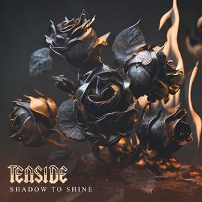 TENSIDE - erste Single „SHADOW TO SHINE“ aus dem neuen Studioalbum erscheint am 04.08.23